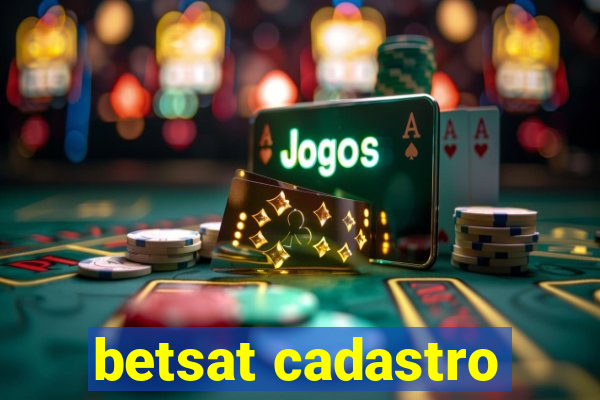 betsat cadastro